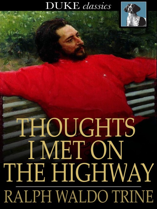 Title details for Thoughts I Met on the Highway by Ralph Waldo Trine - Wait list